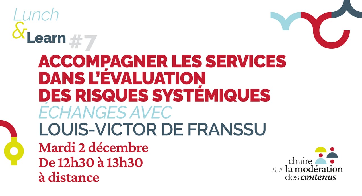 Slide décrivant les informations générales sur le Lunch and Learn 7 et logo de la chaire sur la modération des contenus