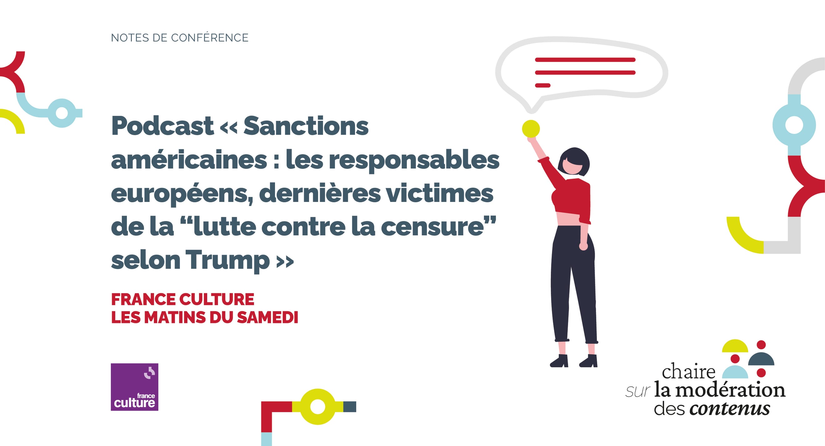 Podcast « Sanctions américaines : les responsables européens, dernières victimes de la "lutte contre le censure" selon Trump », émission France Culture « Les Matins du samedi »